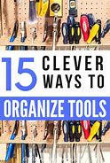 Image result for Clever Tool Storage Ideas