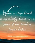 Image result for Lost a Good Friend Quote