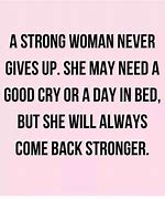 Image result for Stay Strong Quotes Women