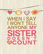 Image result for Cute Quotes About Sisters