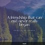 Image result for Supportive Friend Quotes