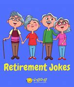 Image result for 1 Line Retirement Jokes