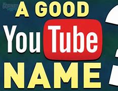 Image result for Cool YouTube Usernames