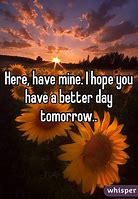 Image result for Romantic Hope the Day Is Better