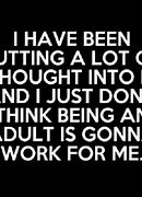 Image result for Funny Adult Quotes Thoughts
