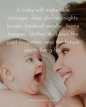 Image result for Mommy and Baby Quotes