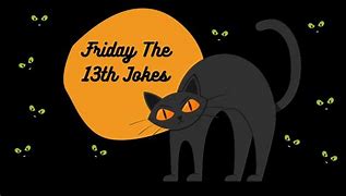 Image result for Friday the 13th Dental Humor