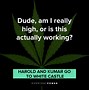 Image result for Funny Stoner Short Quotes