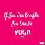 Image result for Saturday Yoga Quotes