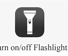 Image result for Turn Off Flashlight