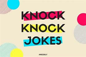 Image result for Knock Knock Jokes for Seniors