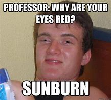 Image result for SunBurn Meme