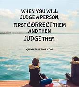 Image result for Quotes About People Who Judge You