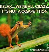 Image result for Funny but Crazy Quotes