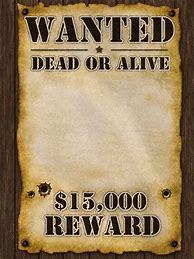 Image result for Most Famous Wanted Poster of All Time