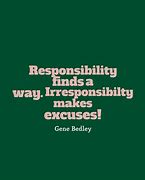 Image result for Respect and Responsibility Quotes