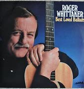 Image result for The Very Best of Roger Whittaker