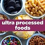 Image result for High Processed Foods