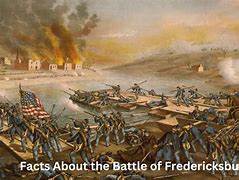 Image result for Fredericksburg River Civil War