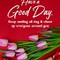 Image result for Thank You Have a Good Day Writing