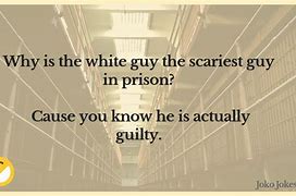 Image result for Prison Jokes One Liners