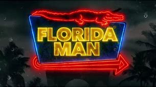 Image result for Florida Man November 20