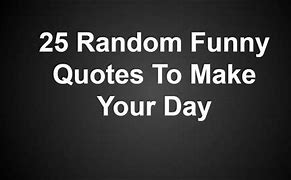 Image result for Funny Everyday Thoughts
