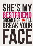 Image result for Hurt My Best Friend Quotes