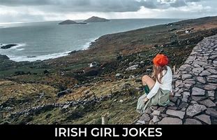 Image result for Irish Girl Jokes