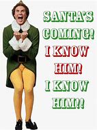 Image result for Christmas Elf Movie Quote