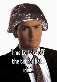 Image result for Tin Foil Hat Funny