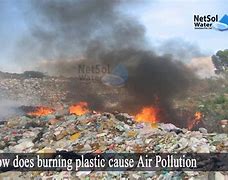 Image result for Burning Plastic Waste