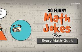 Image result for Math Nerd Jokes