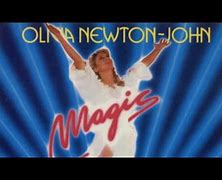 Image result for Olivia Newton-John Magic Lyrics