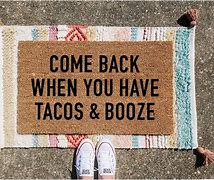 Image result for Funny Alcohol Doormats