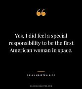 Image result for Sally Kristen Ride Quotes