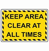 Image result for Keep Clear Sign
