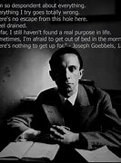 Image result for Goebbels Quote Darkness