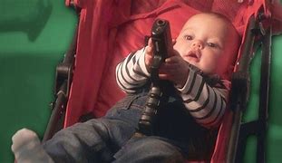 Image result for Baby with a Gun ID