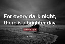 Image result for Quotes for a Brighter Day