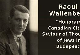 Image result for Quotes About Raoul Wallenberg