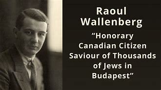 Image result for Raoul Wallenberg Saving Jews