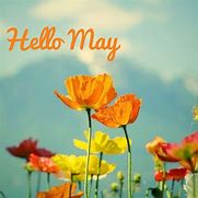 Image result for Welcome May Sayings