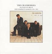 Image result for The Cranberries No Need to Argue