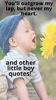 Image result for Little Boy Quotations