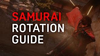 Image result for FF14 Samurai Rotation