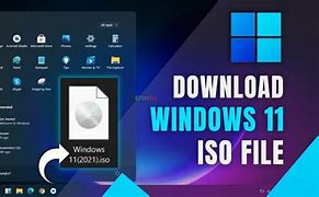 Image result for Windows 11 ISO File