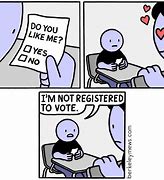 Image result for Voter Registration Meme