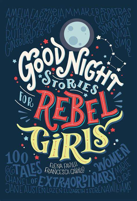 Good night stories for rebel girls : 100 tales of extraordinary women
