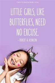 Image result for Inspiring Little Girl Quotes